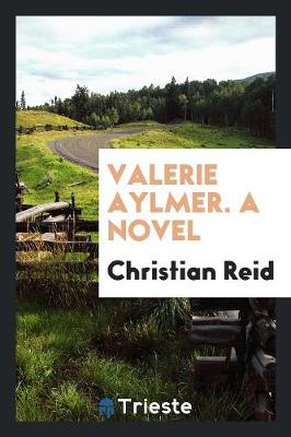 Valerie Aylmer. a Novel (Paperback)