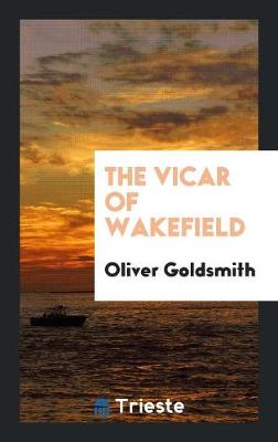The Vicar of Wakefield (Paperback)