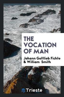 The Vocation of Man (Paperback)