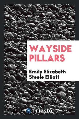 Wayside Pillars (Paperback)