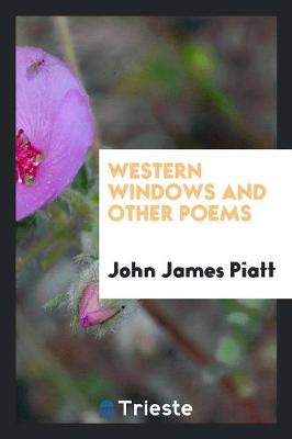 Western Windows and Other Poems (Paperback)