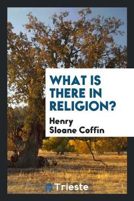 What Is There in Religion? (Paperback)