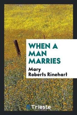 When a Man Marries (Paperback)
