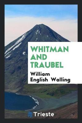 Whitman and Traubel (Paperback)