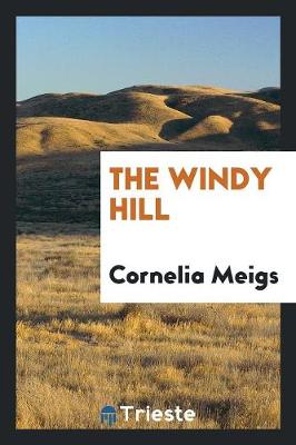 The Windy Hill (Paperback)