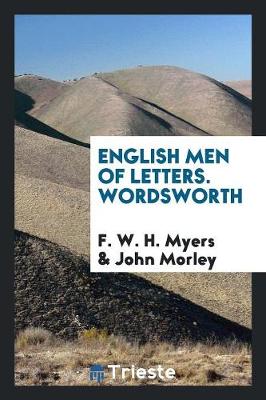 English Men of Letters. Wordsworth (Paperback)