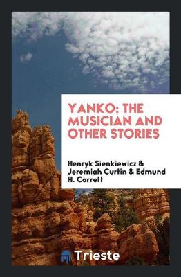 Yanko: The Musician and Other Stories (Paperback)