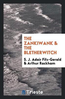 The Zankiwank & the Bletherwitch (Paperback)