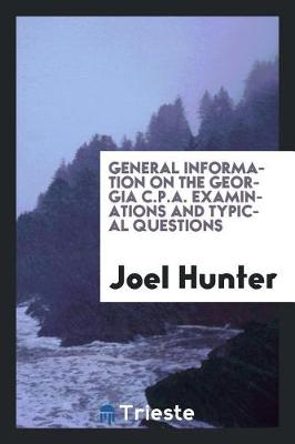 General Information on the Georgia C.P.A. Examinations and Typical Questions (Paperback)