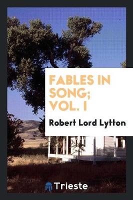 Fables in Song; Vol. I (Paperback)