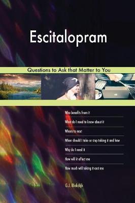 Escitalopram 627 Questions to Ask That Matter to You (Paperback)