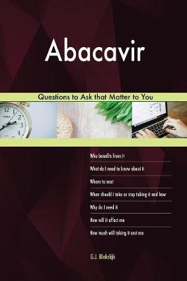 Abacavir 528 Questions to Ask That Matter to You (Paperback)