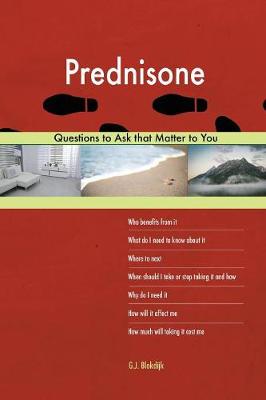 Prednisone 603 Questions to Ask That Matter to You (Paperback)