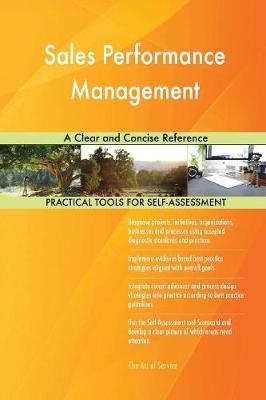 Sales Performance Management: A Clear and Concise Reference (Paperback)