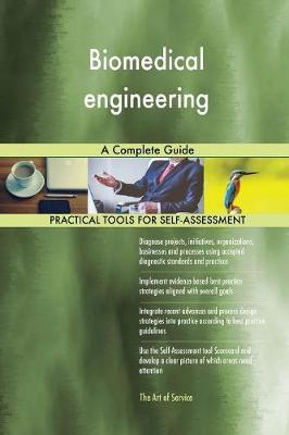 Biomedical Engineering: A Complete Guide (Paperback)
