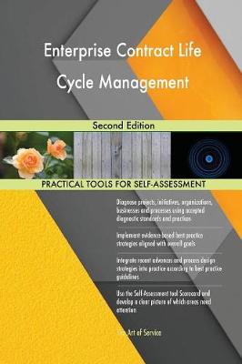 Enterprise Contract Life Cycle Management: Second Edition (Paperback)