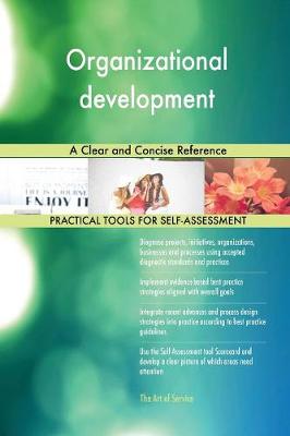 Organizational Development: A Clear and Concise Reference (Paperback)