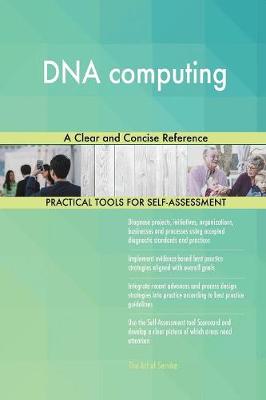 DNA Computing: A Clear and Concise Reference (Paperback)