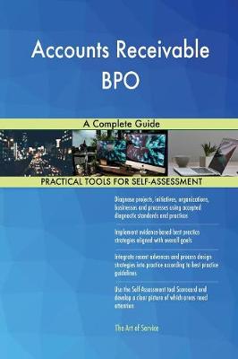 Accounts Receivable Bpo: A Complete Guide (Paperback)