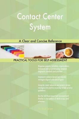 Contact Center System: A Clear and Concise Reference (Paperback)