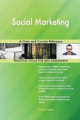 Social Marketing: A Clear and Concise Reference (Paperback)