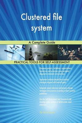 Clustered File System: A Complete Guide (Paperback)