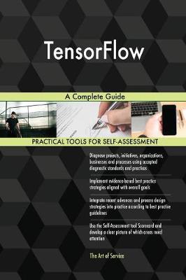 Tensorflow: A Complete Guide (Paperback)