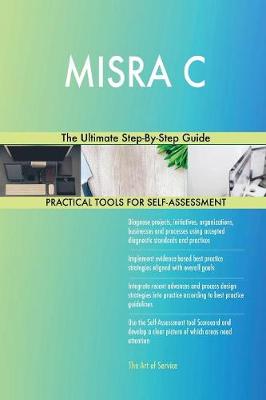 Misra C the Ultimate Step-By-Step Guide (Paperback)