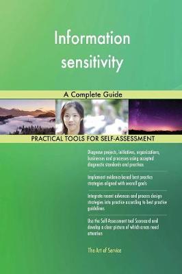 Information Sensitivity a Complete Guide (Paperback)