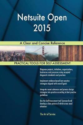 Netsuite Open 2015 a Clear and Concise Reference (Paperback)
