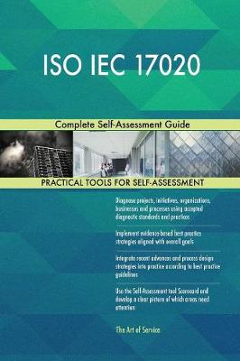 ISO Iec 17020 Complete Self-Assessment Guide (Paperback)