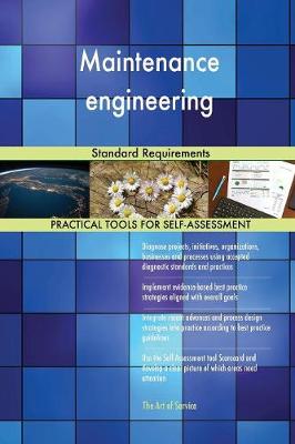 Maintenance Engineering Standard Requirements (Paperback)