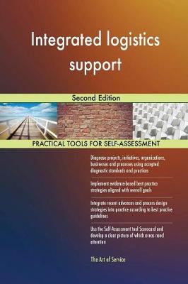 Integrated Logistics Support Second Edition (Paperback)