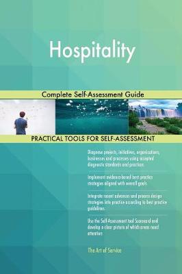 Hospitality Complete Self-Assessment Guide (Paperback)