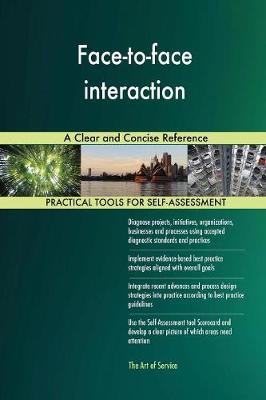 Face-To-Face Interaction a Clear and Concise Reference (Paperback)