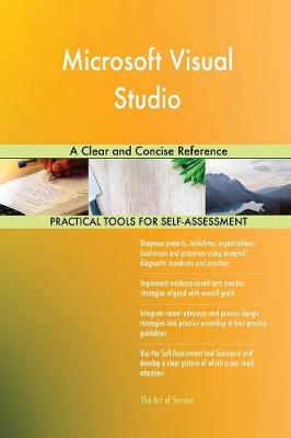 Microsoft Visual Studio a Clear and Concise Reference (Paperback)