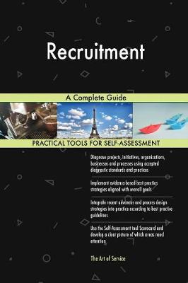 Recruitment a Complete Guide (Paperback)