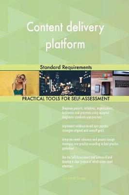 Content Delivery Platform Standard Requirements (Paperback)