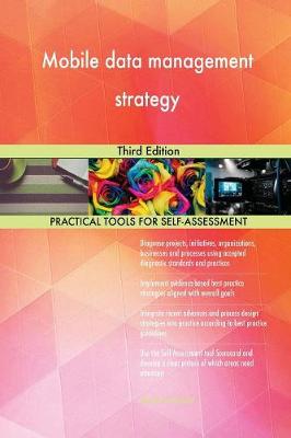 Mobile Data Management Strategy Third Edition (Paperback)