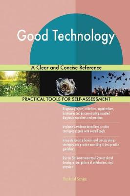 Good Technology a Clear and Concise Reference (Paperback)