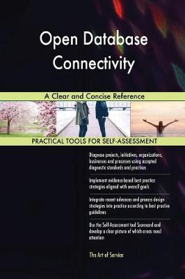 Open Database Connectivity a Clear and Concise Reference (Paperback)