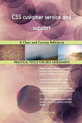 CSS Customer Service and Support a Clear and Concise Reference (Paperback)