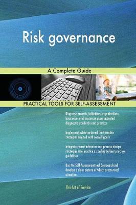 Risk Governance a Complete Guide (Paperback)