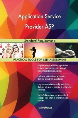 Application Service Provider ASP Standard Requirements (Paperback)