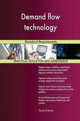 Demand Flow Technology Standard Requirements (Paperback)