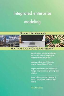 Integrated Enterprise Modeling Standard Requirements (Paperback)