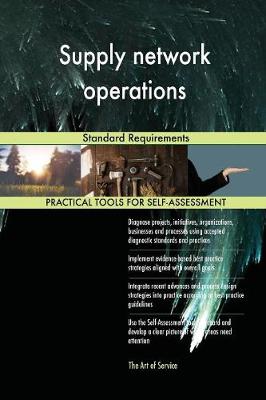 Supply Network Operations Standard Requirements (Paperback)