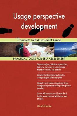 Usage Perspective Development Complete Self-Assessment Guide (Paperback)