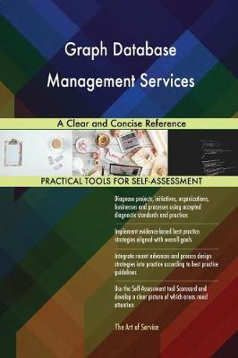 Graph Database Management Services a Clear and Concise Reference (Paperback)