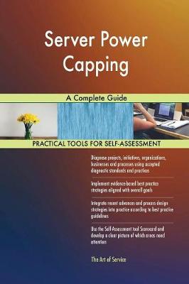 Server Power Capping a Complete Guide (Paperback)